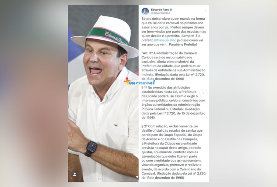Eduardo Paes, ex-prefeito do Rio, faz post nas redes sociais dizendo que 'quem manda no carnaval é a prefeitura' e depois apagada — Foto: Reprodução/ redes sociais