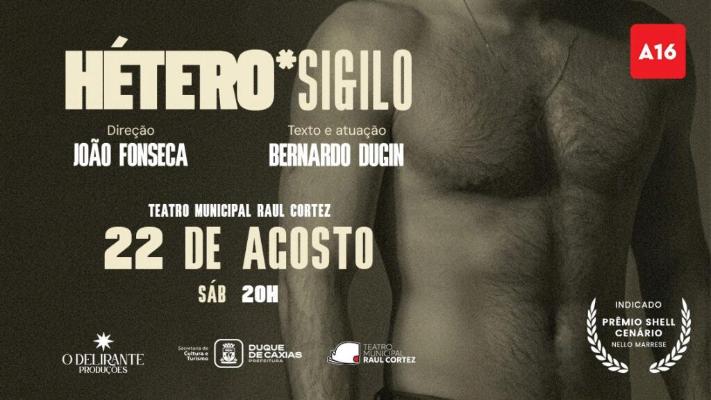 Inédita em Duque de Caxias, peça “Hétero Sigilo” faz única apresentação no dia 22 de agosto, no Teatro Municipal Raul Cortez